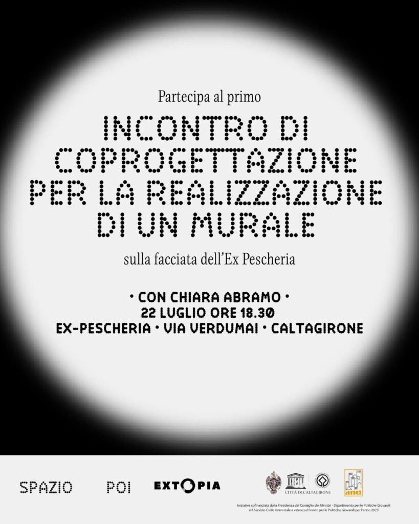 Locandina: incontro di coprogettazione per la realizzazione di un murale sulla facciata dell'Ex Pescheria, con Chiara Abramo, mercoledì 22 luglio alle 18.30 in Discesa Verdumai a Caltagirone.